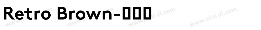 Retro Brown字体转换